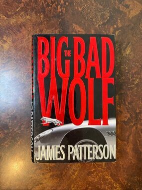 James Patterson 'The Big Bad Wolf' Hardcover Book Suspense Thriller Novel